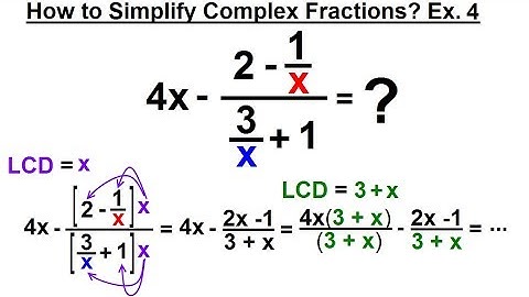 Algebra - Ch. 13: Complex Fractions (6 of 18) How to Simplify a Complex Fraction: Ex. 4