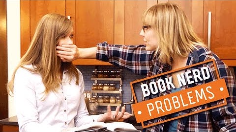 Book Nerd Problems | Spoilers