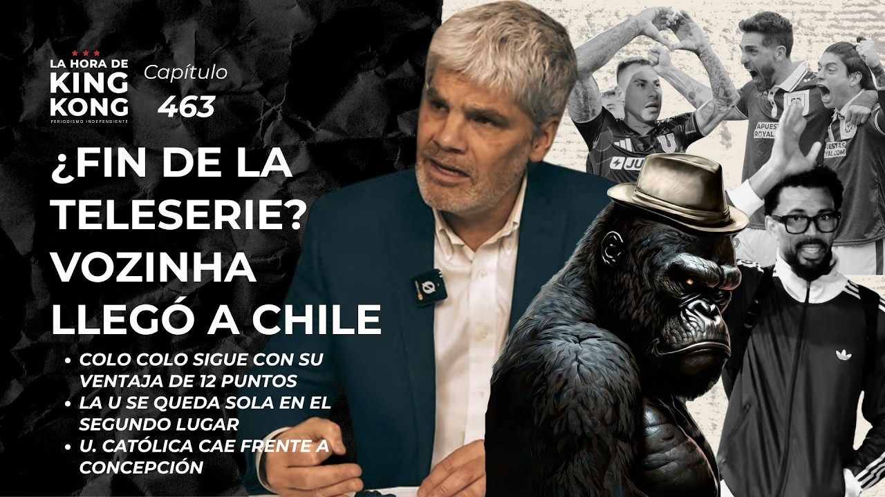 Vozinha llegó a Chile ¿el fin de la teleserie? - La Hora de King Kong- Cap.463