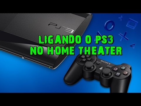 Como Ligar o PS3 no Home Theater