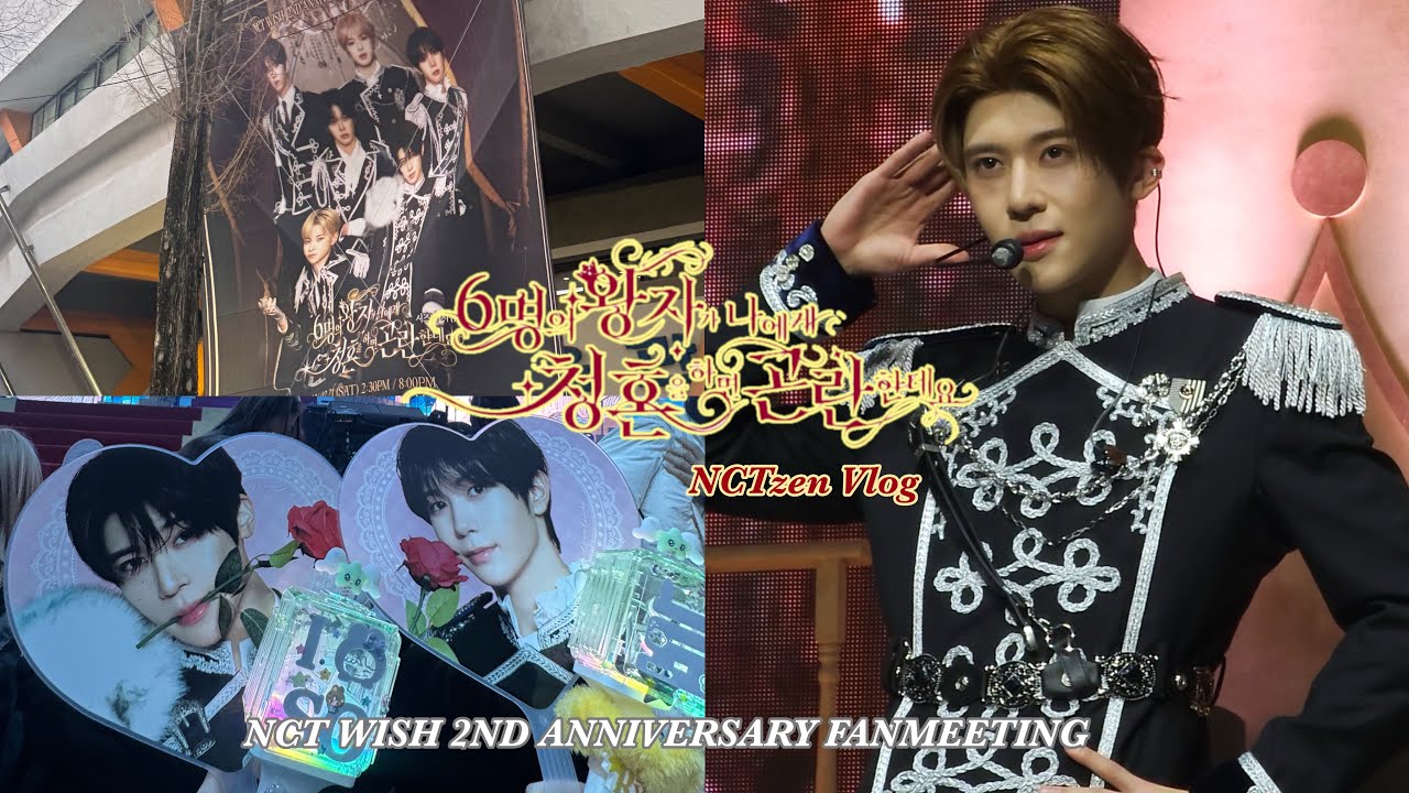 [시즈니 브이로그] NCT WISH 2nd ANNIVERSARY FANMEETING“6면의 왕자가 나에게 청혼을 하면 곤란한데요“ | NCTzen Vlog | (JPN / KOR)
