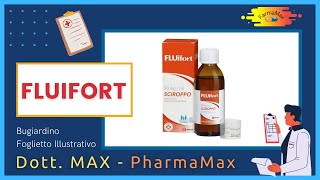 ❓ Cos'è il 💊 Farmaco FLUIFORT  🗺️ Foglietto Illustrativo Bugiardino Salute