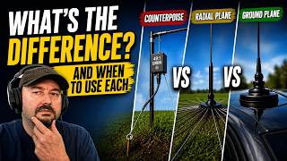 Counterpoise vs Radial vs Ground Plane: What's the Difference?