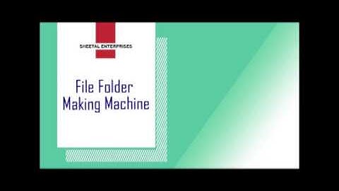 File Folder Making Machine
