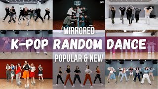 [Mirrored] K-Pop Random Dance | Popular & New (2014-2023)