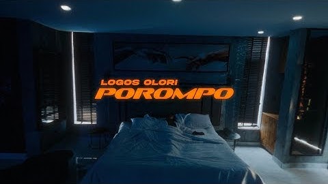 Logos Olori - Porom Po (Official Video)
