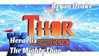 Heroclix: The Mighty Thor Review With Bryan Drake