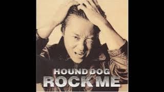 Hound Dog - Rocks (432Hz)