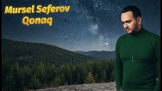 Mursel Seferov - Qonaq Ən Sevilən Azərbaycan Mahnıları Mix