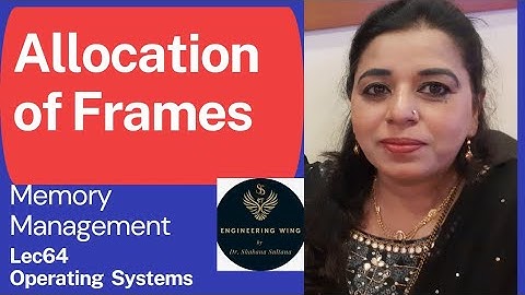 Lec55.1:Allocation of Frames| Memory Management | Operating Systems