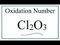 Oxidation Numbers in Cl2O3