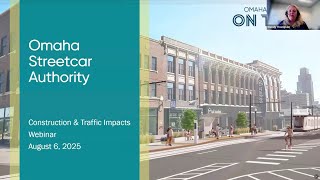 Aug. 6, 2025 Construction and Traffic Impacts Webinar