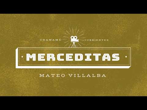 Merceditas | Mateo Villalba