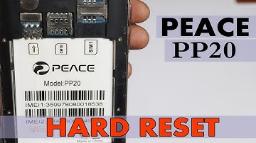 Peace PP20 Hard Reset, Peace PP20 Unlock, Peace PP20 Pattern Remove