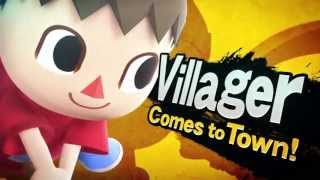 Super Smash Bros  for 3DS/Wii U Villager comes to Town!