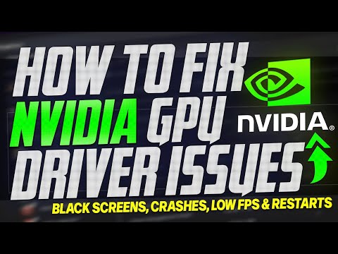 🔧 How to FIX Nvidia GPU Driver issues (Black screens, game crashes and low FPS!)