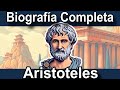 Aristteles el maestro de la filosofa antigua  biografa y legado