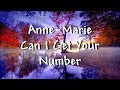 Anne-Marie - Can I Get Your Number (Lyrics)