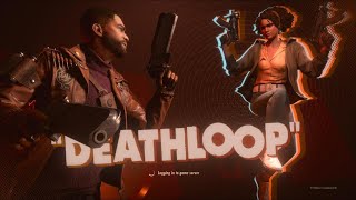Deathloop / Clean-ish Hands Trophy 🏆 / Easy Way