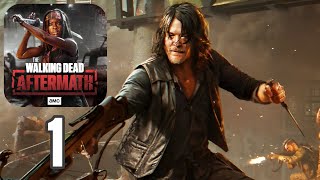 The Walking Dead: Aftermath - Gameplay Walkthrough Part 1 - Chapter 1-2 (Android, iOS)