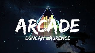 Duncan Laurence - Arcade (Lyrics) ft. FLETCHER