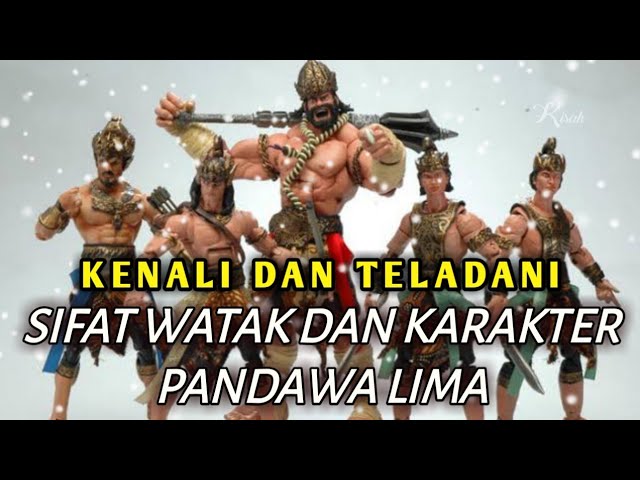 PAHAMI SIFAT SERTA WATAK PANDAWA LIMA YANG PATUT DITELADANI class=