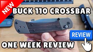 Buck 110 Crossbar One Week Review   4K