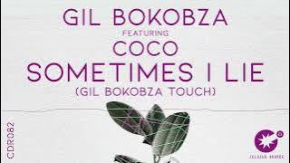 Gil Bokobza feat. Coco - Sometimes I Lie (Gil Bokobza Touch) [CDR082]