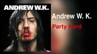 Andrew W. K. - Party Hard