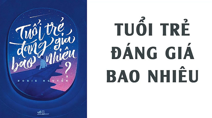 Rosie nguyễn tuổi trẻ đáng giá bao nhiêu năm 2024