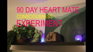 90 Day Heart Mate Consciousness Experiment