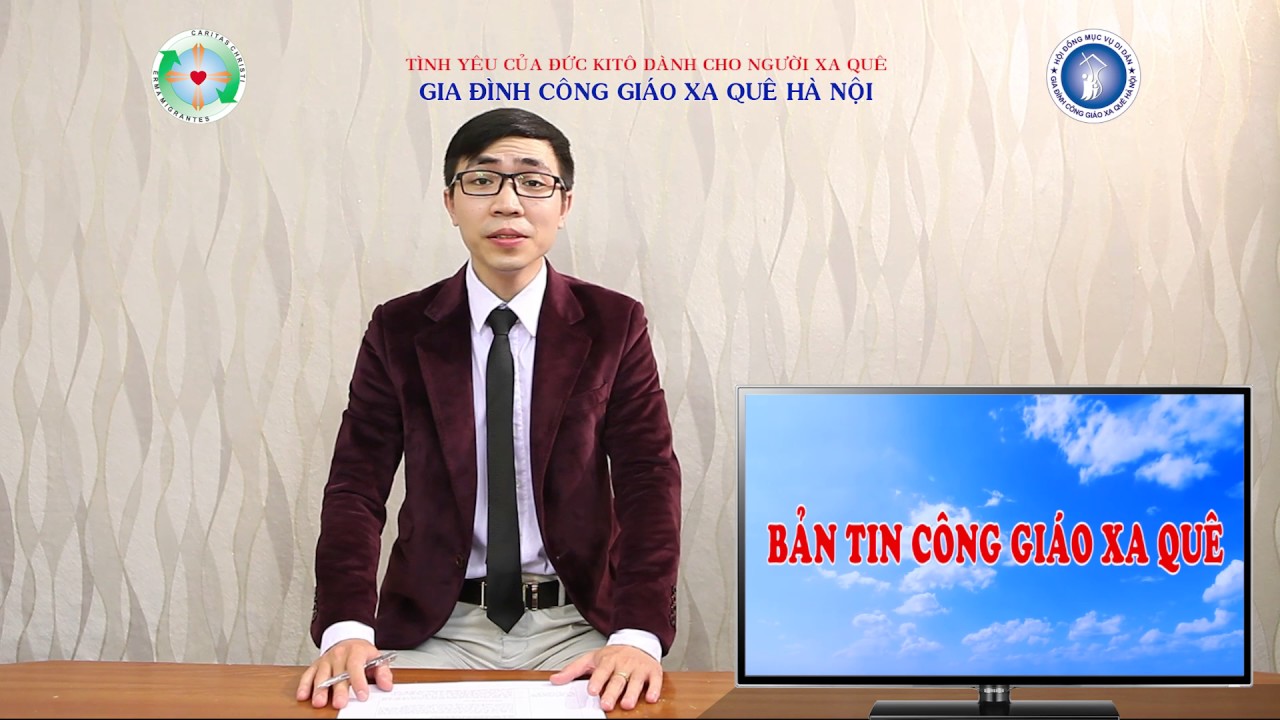 BẢN TIN CÔNG GIÁO XA QUÊ SỐ 6 YouTube