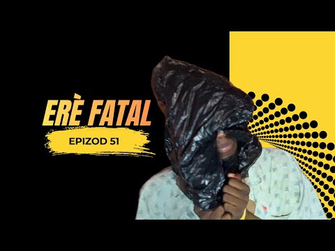 ERÈ FATAL [ EP 51 ]
