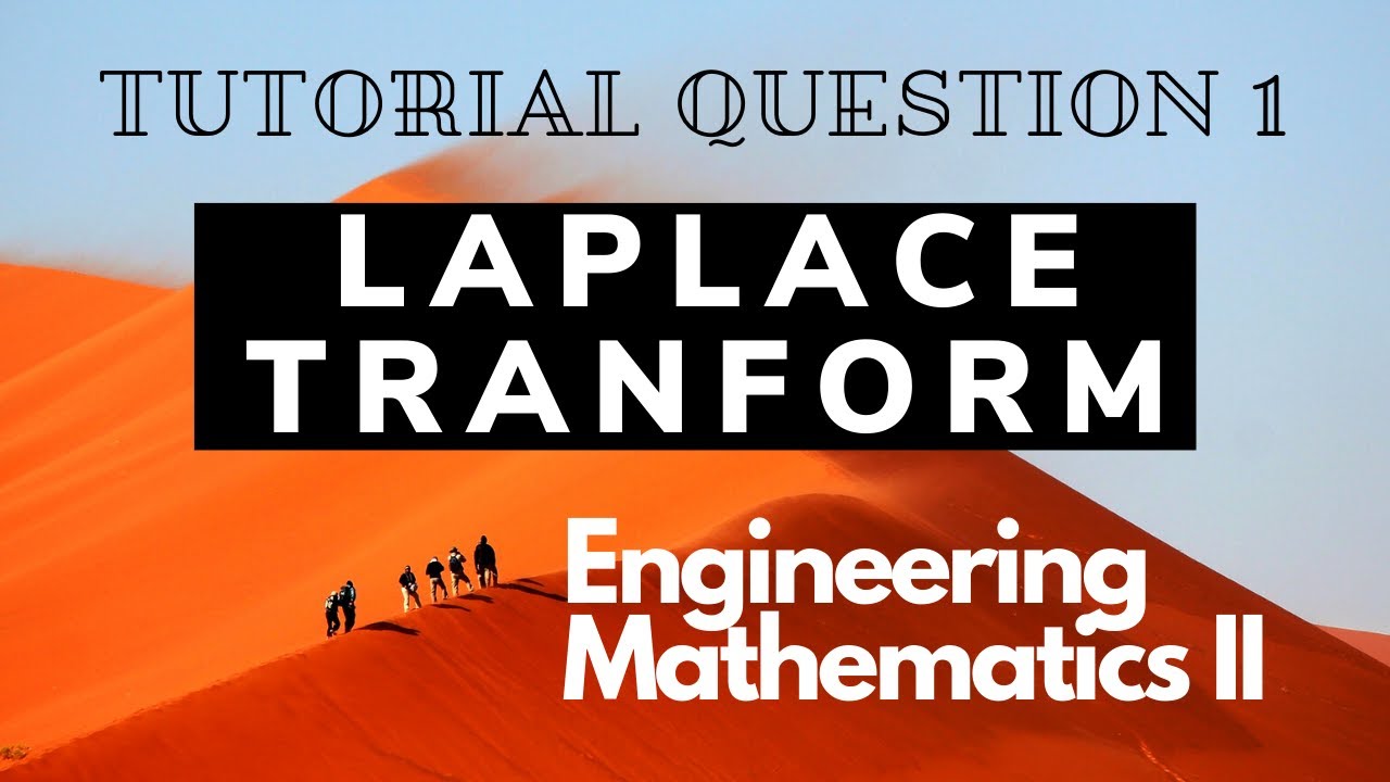 Engineering Math 2 Laplace Transform Tutorial Question 1 - YouTube