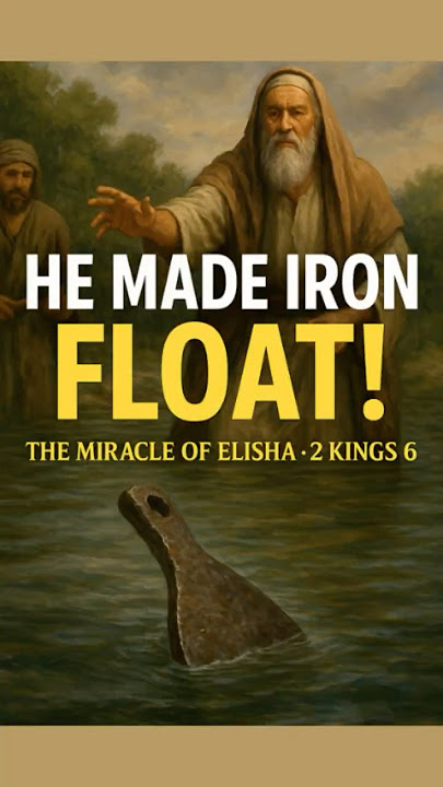 The Floating Axe Head Miracle | Elisha's Powerful Lesson in 2 Kings 6