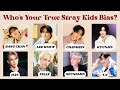 Who S Your True Stray Kids Bias KPOP Fun Quiz Kpop Straykids Korea Southkorea Seoul 