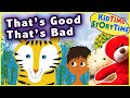 That's Good That's Bad 🐯Classic Children's Book 📚Read Aloud