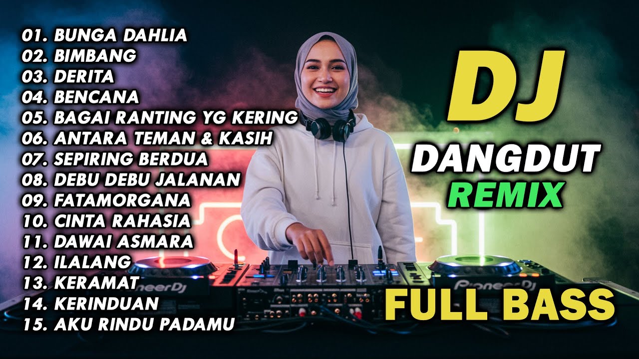 DJ REMIX DANGDUT LAWAS FULL BASS || DJ BUNGA DAHLIA | DJ BAGAI RANTING YANG KERING