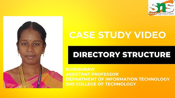 Case Study Video l Principles of Operating Systems l SNS INSTITUTIONS