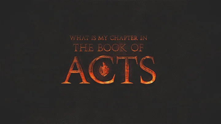 WHAT IS MY CHAPTER IN THE BOOK OF ACTS? | Jimmy Le...