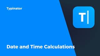 Typinator - Date and Time Calculations