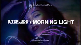 Interlude  Morning Light  Doja Cat  Performance Concept