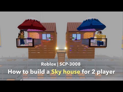 Видео: Как построить небесный дом для 2 игроков | Идея дома Roblox SCP-3008