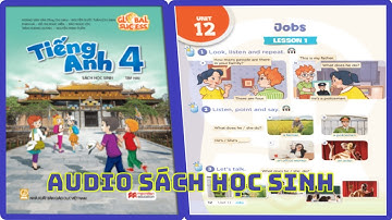 Unit 12 Jobs | Audio Sách Học Sinh Tiếng Lớp 4 Tập 2 Global Success Phụ Đề Song Ngữ Anh Việt