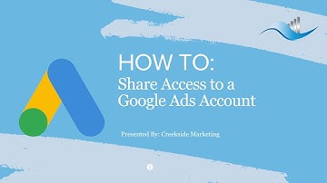 How to Share Access to a Google Ads Account