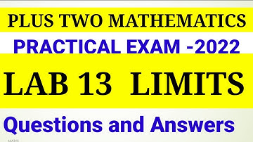 Plus Two Maths Practical Exam 2022 Maths Lab 13 Limits Questions and Answers in Malayalam