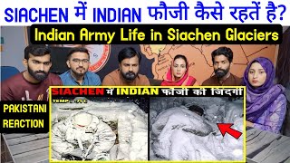 Reaction on SIACHEN में INDIAN फौजी कैसे रहतें है? | Indian Army Life in Siachen Glaciers.