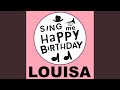 Happy Birthday Louisa Jazz Version Happy Birthday Louisa Jazz Version