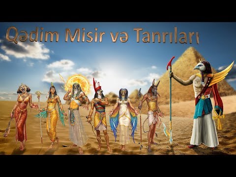 Video: Qədim Misirin ən Məşhur Tanrıları