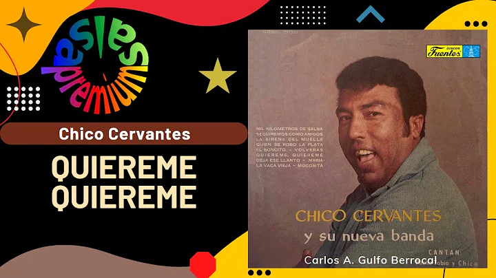 QUIEREME, QUIEREME por CHICO CERVANTES - Salsa Pre...